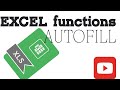 Excel AUTOFILL Tutorial