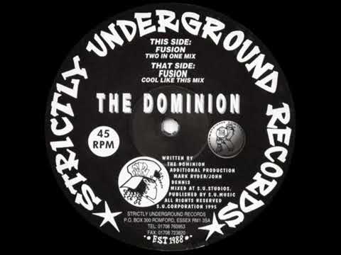 The Dominion — The Dominion - Fusion (Two In One Mix)