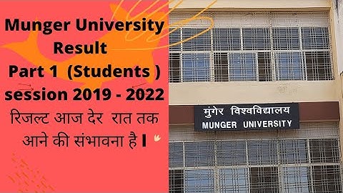 Munger University l Part 1 Result l Session 2019 - 2022 | 2021