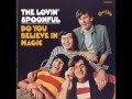 The Lovin' Spoonful - Blues in the Bottle