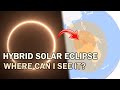 Rare hybrid solar eclipse in April 2023 - Where is it visible?