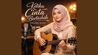 Ketika cinta bertasbih (Acoustic cover)
