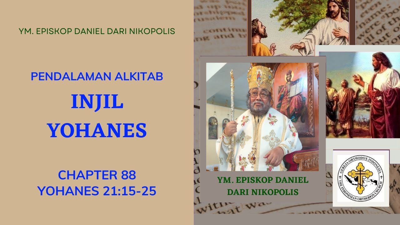 Injil Yohanes 21:15-25 Chapter 88