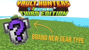 A HUGE UPGRADE to your GEAR! | First look at Vault Hunters Update 20