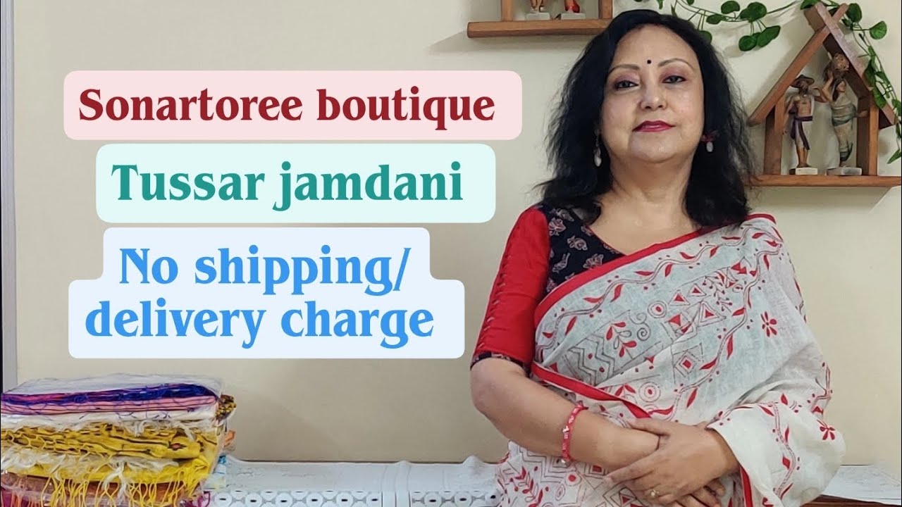 Episode 71|Sonartoree Boutique|Tussar jamdani|Free shipping/delivery|9434496361(W/A)/9800201501