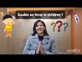 Common doubts about fever in children cleared by dr Meenakshi Verma #fever #doubt #facts #sickkids