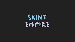 SKINT Empire Live Stream