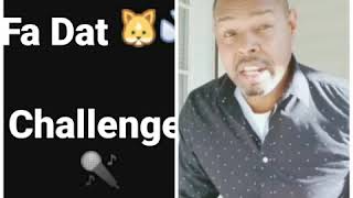 Fa Dat 🐱💦 challenge  #fadatpussy #hot16 #truestory #likeandshare #pickupyojaw #bars