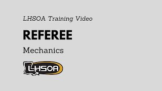 LHSOA Football Officials Referee Mechanics Training screenshot 1