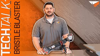Montipower Bristle Blaster Overview, Applications & Troubleshooting