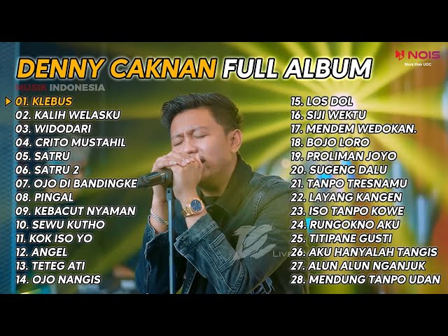 DENNY CAKNAN  KLEBUS , KALIH WELASKU  FULL ALBUM 28 LAGU class=