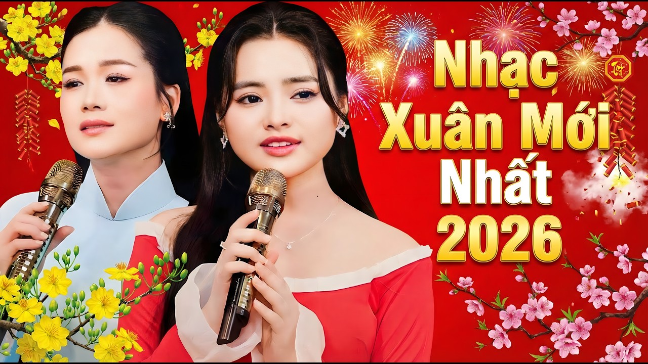 Nhạc Xuân Mới Nhất 2026 - Ngày Xuân Tái Ngộ & Mùa Xuân Của Mẹ | Nhạc Tết Bính Ngọ Mừng Năm Mới