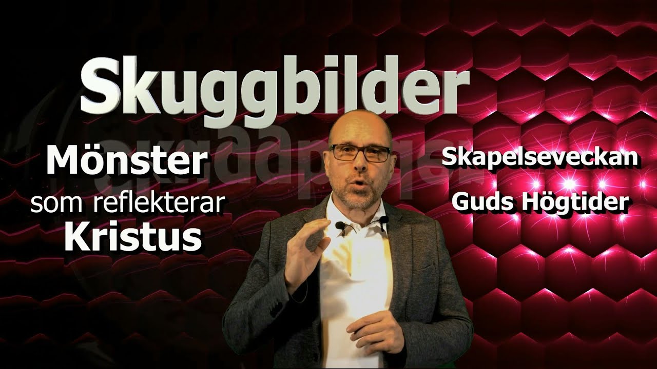 ”Bibliska Skuggbilder” - Speglar Guds försoningsplan med människa
