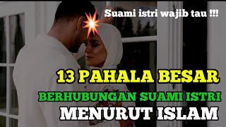 Inilah 13 pahala besar berhubungan intim suami istri menurut islam
