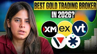 Top Gold Trading Broker Comparison 2026 | XM vs Exness vs Vantage vs VT Markets