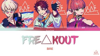 【Vietsub】FRE△KOUT || BAE - Paradox Live（パラライ）-