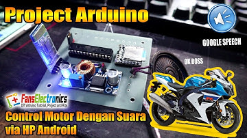 Menyalakan Motor dengan Suara via Android - Project Arduino