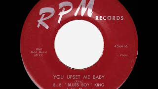 1954 B.B. King - You Upset Me Baby (#1 R&amp;B hit)