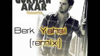 Gökhan Akar - Felsefe (Berk Yahşi Remix) Resimi