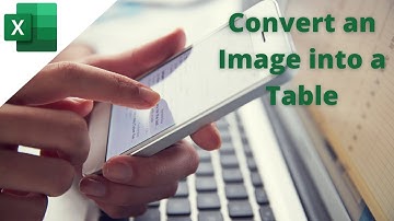 How to Convert an Image into an Excel Table | Microsoft Excel Tutorial