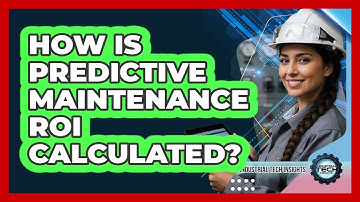 How Is Predictive Maintenance ROI Calculated?