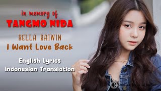 Bella Raiwin - ขอรักคืนกลับมา - I Want Love Back (English Lyrics) | Indonesian Translation