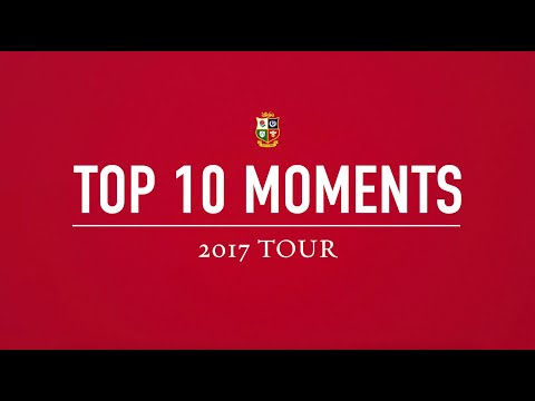 Top Lions Moments | 10 Of Our Favourites From The 2017 Tour