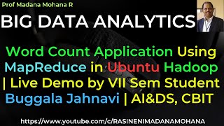 BIG DATA ANALYTICS - Word Count Application Using MapReduce in Ubuntu |Demo by B Jahnavi |AI&DS-CBIT