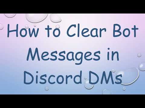 How to Clear Bot Messages in Discord DMs