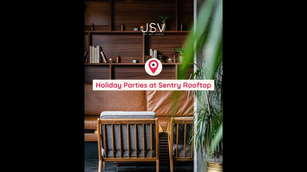 🎄 Holiday Parties at Sentry Rooftop! 🎉
