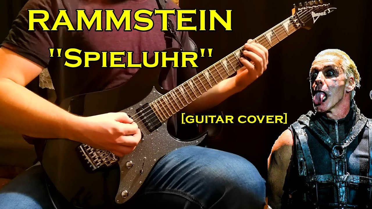 RAMMSTEIN - Spieluhr [guitar cover] - YouTube