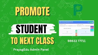 Student Promotion Process in School ERP | Easy Class Promotion Using PrayagEdu