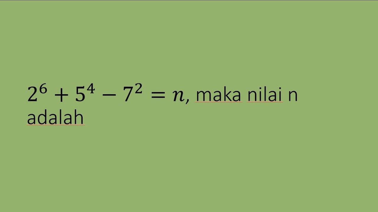 2 6 5 4 7 2 n Maka Nilai N Adalah YouTube 2-6-5-4-7-2-n-maka-nilai-n-adalah-youtube