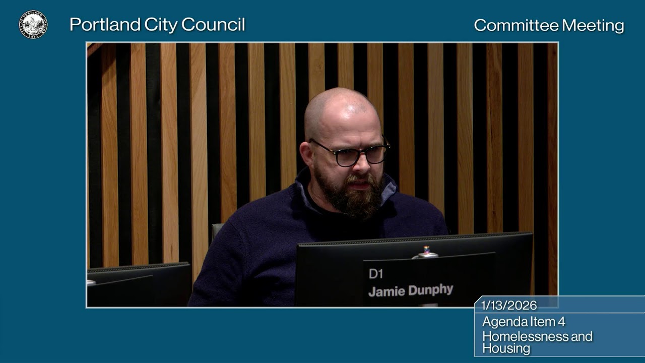 Portland City Council Homeless & Housing Committee 01/13/26