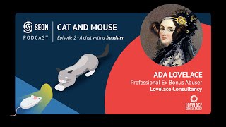 Ada Lovelace, Former iGaming Fraudster – SEON Podcast (S1E2) Update