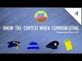 Know the Context When Communicating