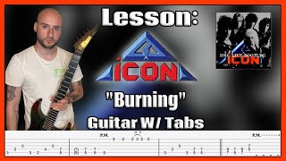Lesson: Icon (1984) “Burning” Live Bootleg Demo Guitar W/ Tabs.