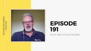 Episode 191: E1 Tech Talks with Scott Schwalbe
