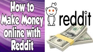 How to make money online with reddit ...