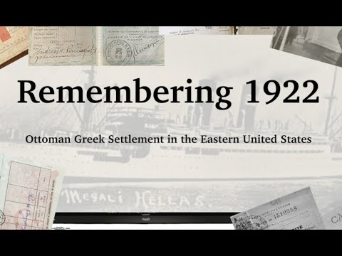 Remembering 1922   -Episode 11- Ottoman Greek Settlement in the Eastern United States