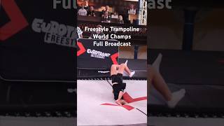 Freestyle Trampoline World Champs 2023 Stream