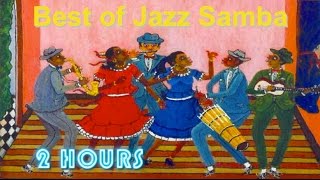 Jazz Samba: Best 2 HOURS of Jazz Samba