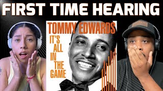 TOMMY EDWARDS - IT&#39;S ALL IN THE GAME | REACTION