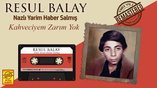 Resul Balay - Kahveciyem Zarım Yok [Yayımlanmamış Arşiv Kayıtları 1983 © Güneş Plak] Resimi