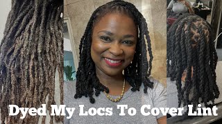Dyed My Locs and Covered Lint in My Locs