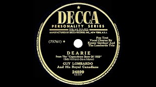 1950 HITS ARCHIVE: Dearie - Guy Lombardo (Kenny Gardner & trio, vocal) Content
