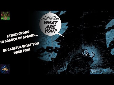 What Does Ethan Crone Find When He Goes Searching For Spawn?