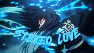 Muichiro Edit Stereo Love Iseaqn