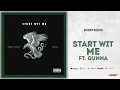 Roddy Ricch - Start wit Me Ft. Gunna (Please Excuse Me For Being Antisocial)