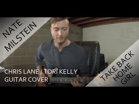 Chris Lane - Take Back Home Girl ft. Tori Kelly (Guitar Cover)